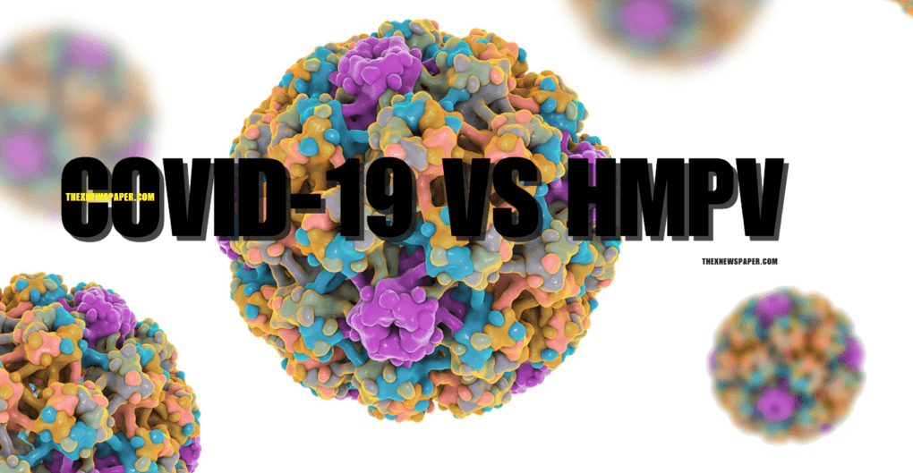 Coronavirus vs HMPV: 6 powerful Key Differences, Symptoms, and Treatments in 2025
