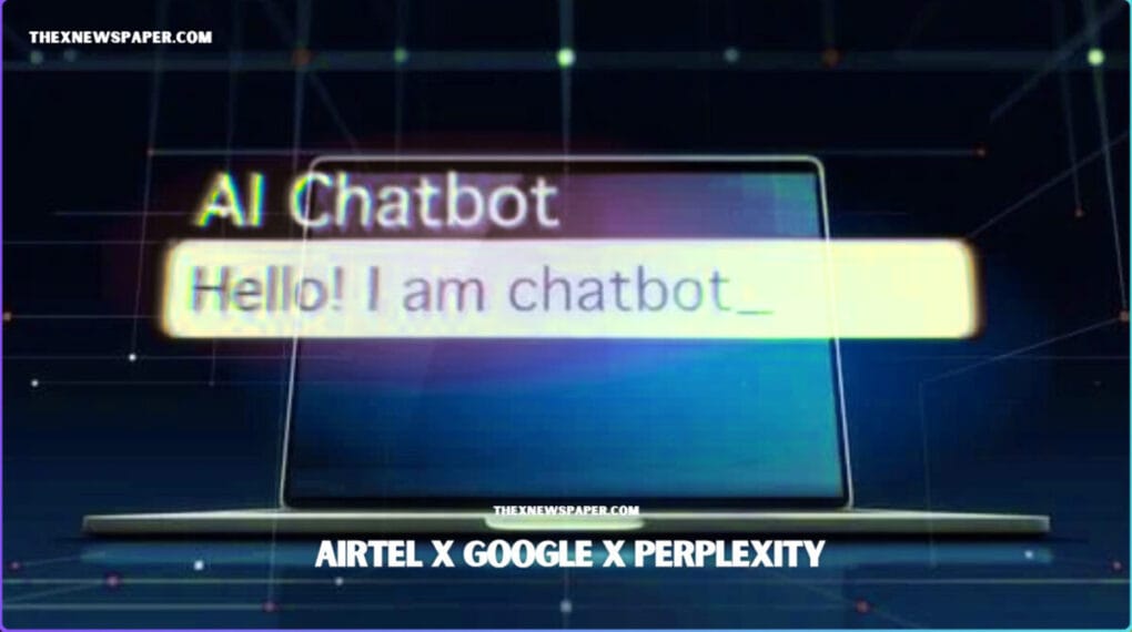 Why Airtel and Google Are Secretly Backing Perplexity AI: 5 Strategic Shifts That Signal a Massive Industry Turn in 2025 Latest News